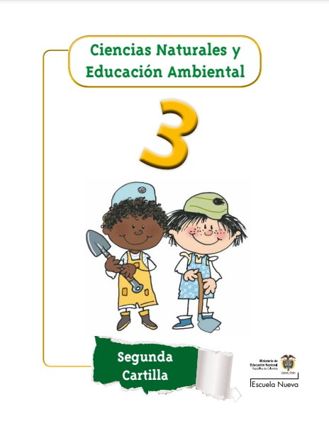 Segunda cartilla: Ciencias naturales y educación ambiental grado 3