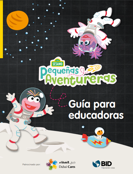 Pequeñas aventureras: Guía para educadoras de Plaza Sésamo